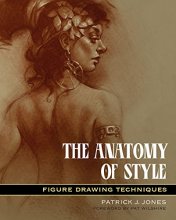 Cover art for The Anatomy of Style: Figure Drawing Techniques