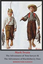 Cover art for The Adventures of Tom Sawyer AND The Adventures of Huckleberry Finn (Unabridged. Complete with all original illustrations)