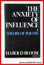 Cover art for The Anxiety of Influence: A Theory of Poetry (A Galaxy book ; GB 426)