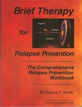 Cover art for Brief Therapy for Relapse Prevention: The Comprehensive Relapse Prevention Workbook