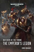 Cover art for Watchers of the Throne: The Emperor's Legion