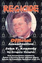 Cover art for Regicide: The Official Assassination of John F. Kennedy