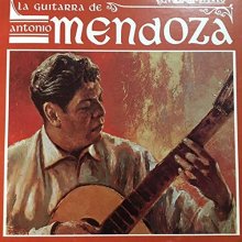 Cover art for La Guitarra De Antonio Mendoza