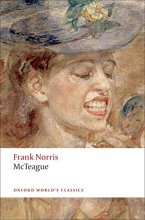 Cover art for McTeague: A Story of San Francisco (Oxford World's Classics)