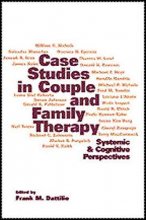 Cover art for Case Studies in Couple and Family Therapy: Systemic and Cognitive Perspectives (The Guilford Family Therapy Series)