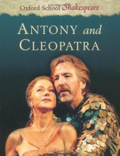 Cover art for Antony and Cleopatra (Oxford School Shakespeare Series)