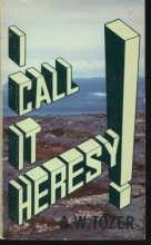Cover art for I Call It Heresy