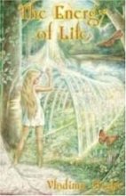 Cover art for The Energy of Life (The Ringing Cedars, Book 7)