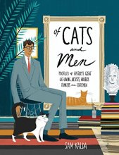 Cover art for Of Cats and Men: Profiles of History's Great Cat-Loving Artists, Writers, Thinkers, and Statesmen