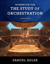 Cover art for Workbook: for The Study of Orchestration, Fourth Edition