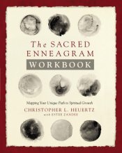Cover art for The Sacred Enneagram Workbook: Mapping Your Unique Path to Spiritual Growth