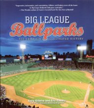 Cover art for Big League Ballparks: The Complete Illustrated History