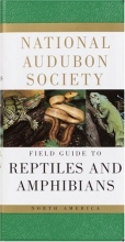 Cover art for The National Audubon Society Field Guide to North American Reptiles and Amphibians