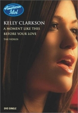 Cover art for Kelly Clarkson - Before Your Love/A Moment Like This 