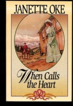 Cover art for When Calls the Heart (Canadian West #1)