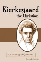 Cover art for Kierkegaard the Christian: An Anthology of Quotations