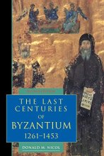 Cover art for The Last Centuries of Byzantium, 1261-1453 (Second Edition)