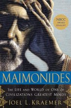 Cover art for Maimonides: The Life and World of One of Civilization's Greatest Minds