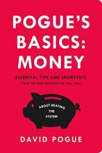 Cover art for Pogue's Basics: Money: Essential Tips and Shortcuts (That No One Bothers to Tell You) About Beating the System
