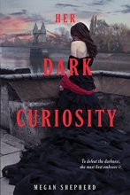 Cover art for Her Dark Curiosity (Series Starter, Madman's Daughter #2)