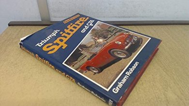 Cover art for Triumph Spitfire: Spitfire 1,2,3,Iv,1500; Gt6 1,2,3 (Osprey Classic Library)