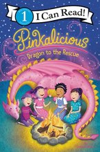 Cover art for Pinkalicious: Dragon to the Rescue (I Can Read Level 1)