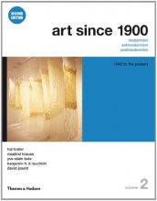 Cover art for Art Since 1900: Modernism, Antimodernism, Postmodernism, Vol. 2 - 1945 to the Present, 2nd Edition