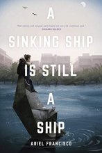 Cover art for A Sinking Ship is Still a Ship: poems (English and Spanish Edition)