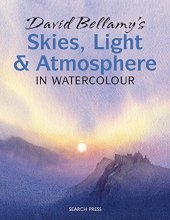 Cover art for David Bellamy's Skies, Light and Atmosphere in Watercolour