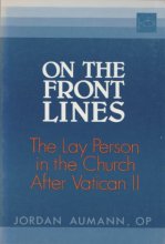 Cover art for On the Front Lines: The Lay Person in the Church After Vatican II