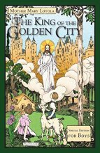 Cover art for The King of the Golden City: Special Edition for Boys