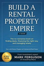 Cover art for Build a Rental Property Empire: The no-nonsense book on finding deals, financing the right way, and managing wisely. (InvestFourMore Investor Series)
