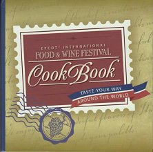 Cover art for Epcot International Food & Wine Festival Cook Book