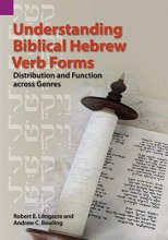 Cover art for Understanding Biblical Hebrew Verb Forms: Distribution and Function across Genres