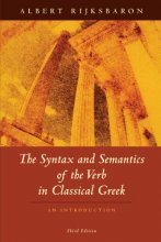 Cover art for The Syntax and Semantics of the Verb in Classical Greek: An Introduction: Third Edition
