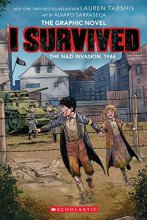 Cover art for I Survived the Nazi Invasion, 1944 (I Survived Graphic Novel #3): A Graphix Book (3) (I Survived Graphic Novels)