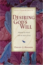 Cover art for Desiring God's Will: Aligning Our Hearts with the Heart of God