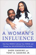 Cover art for A Woman's Influence: Own Your Worth, Cultivate Your Power, and Change Your Relationships for the Better