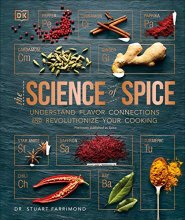 Cover art for The Science of Spice: Understand Flavor Connections and Revolutionize Your Cooking
