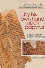 Cover art for By His Own Hand Upon Papyrus: A New Look at the Joseph Smith Papyri