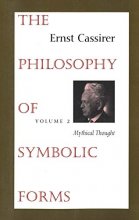 Cover art for The Philosophy of Symbolic Forms, Vol. 2: Mythical Thought