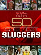 Cover art for Sporting News Selects 50 Greatest Sluggers
