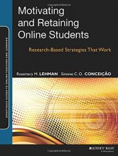 Cover art for Motivating and Retaining Online Students: Research-Based Strategies That Work