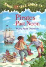 Cover art for Magic Tree House #4: Pirates Past Noon (A Stepping Stone Book(TM))