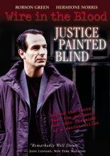Cover art for Wire in the Blood - Justice Painted Blind