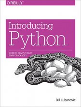 Cover art for Introducing Python: Modern Computing in Simple Packages