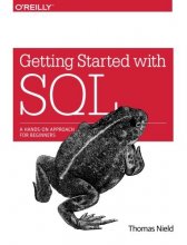 Cover art for Getting Started with SQL: A Hands-On Approach for Beginners