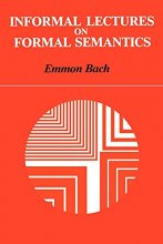 Cover art for Informal Lectures on Formal Semantics (Suny Series in Linguistics)