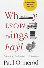 Cover art for Why Most Things Fail: Evolution, Extinction and Economics