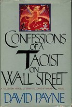 Cover art for Confessions of a Taoist on Wall Street: A Chinese American romance